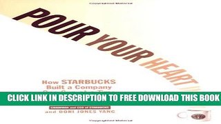 Collection Book Pour Your Heart Into It: How Starbucks Built a Company One Cup at a Time
