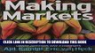New Book Making Markets: How Firms Can Design and Profit from Online Auctions and Exchanges