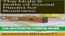 New Book The Nuts   Bolts of Social Media for Business