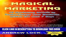 New Book Magical Marketing: 19 Marketing Secrets to Turbo-Charge Your Business Within the Next 7