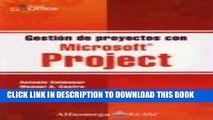 [PDF] Gestion de Proyectos Con Microsoft Project (Spanish Edition) Full Online