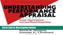 [PDF] Understanding Performance Appraisal: Social, Organizational, and Goal-Based Perspectives