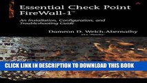 [Read PDF] Essential Checkpoint Firewall-1: An Installation, Configuration, and Troubleshooting