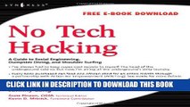 [Read PDF] No Tech Hacking: A Guide to Social Engineering, Dumpster Diving, and Shoulder Surfing