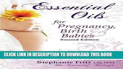 [PDF] Essential Oils for Pregnancy, Birth   Babies Full Online