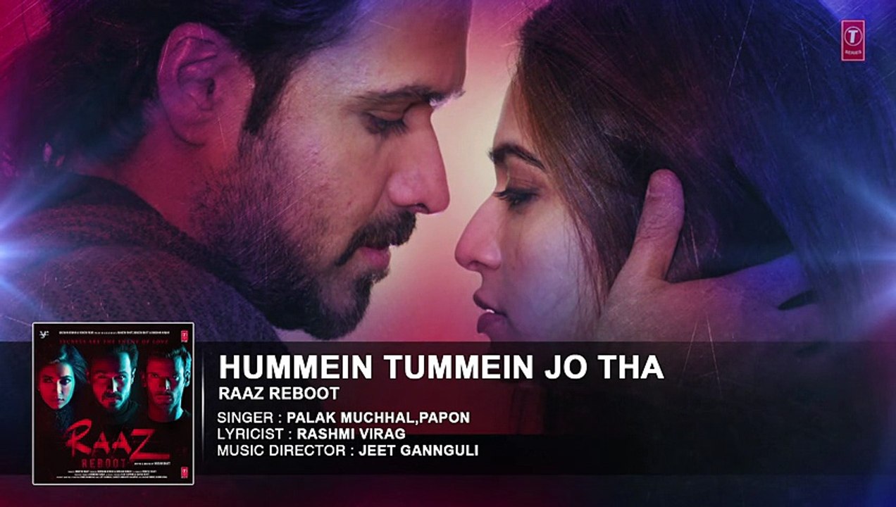 HUMMEIN TUMMEIN JO THA (Full Audio) Raaz Reboot _ Emraan Hashmi_ Kriti Kharbanda