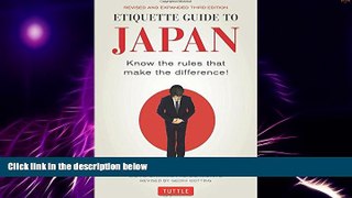 Must Have  Etiquette Guide to Japan: Know the Rules that Make the Difference! (Third Edition)