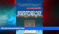 Must Have  Dominican Republic - Culture Smart!: The Essential Guide to Customs   Culture