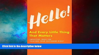 Must Have  Hello!: And Every Little Thing That Matters  READ Ebook Full Ebook Free