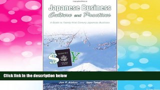 Must Have  Japanese Business Culture and Practices: A Guide to Twenty-First Century Japanese