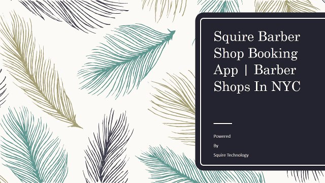 Squire Barber Appointment App | barber shop Online Booking | Barber shops in NYC