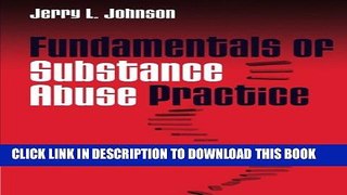 [PDF] Fundamentals of Substance Abuse Practice (SAB 110 Substance Abuse Overview) Full Colection