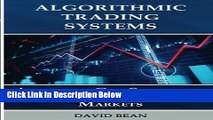 Download Algorithmic Trading Systems: Advanced Gap Strategies for the Futures Markets [Full Ebook]