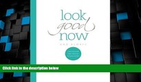 Must Have PDF  Look Good Now and Always: A Do-It-Yourself Style Makeover for Busy Women  Free Full