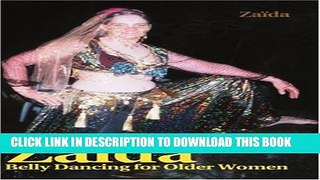[PDF] Zaida: Belly Dancing for Older Women Popular Online