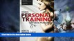 Must Have  When Personal Training gets Personal: How to Manage Client Boundaries  READ Ebook Full