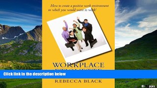 READ FREE FULL  Workplace Etiquette: How to Create a Civil Workplace  READ Ebook Full Ebook Free