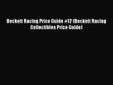 [PDF] Beckett Racing Price Guide #12 (Beckett Racing Collectibles Price Guide) Full Online