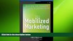 READ book  Mobilized Marketing: How to Drive Sales, Engagement, and Loyalty Through Mobile