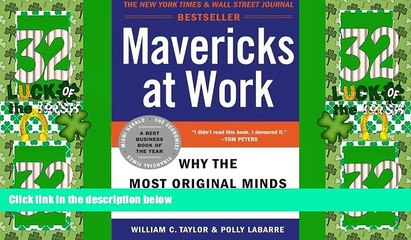 Big Deals  Mavericks at Work: Why the Most Original Minds in Business Win  Best Seller Books Most