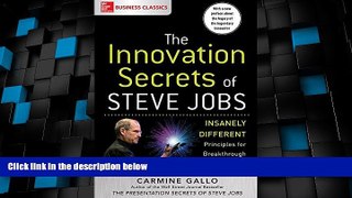 Big Deals  The Innovation Secrets of Steve Jobs: Insanely Different Principles for Breakthrough