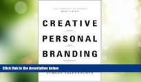 Big Deals  Creative Personal Branding: The Strategy to Answer: Whatâ€™s Next  Best Seller Books