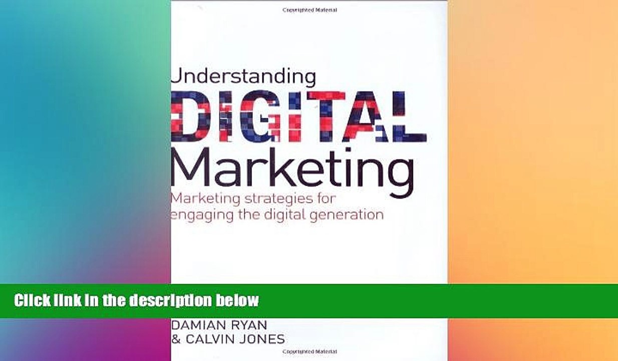 READ book  Understanding Digital Marketing: Marketing Strategies for Engaging the Digital