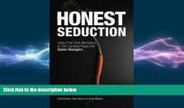 READ book  Honest Seduction: Using Post-Click Marketing to Turn Landing Pages into Game Changers