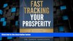 Big Deals  Fast Tracking Your Prosperity  Best Seller Books Most Wanted