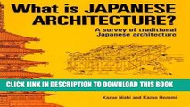 [PDF] What is Japanese Architecture?: A Survey of Traditional Japanese Architecture Full Online
