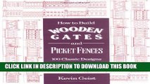 [PDF] How to Build Wooden Gates and Fences: 100 Classic Designs Full Colection