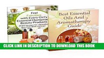 [PDF] Feel Fabulous with Every Girls Essential Beauty products And Best Essential Oils and