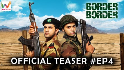 Official Teaser Border Border Ep4: Kashmir Mudda (Releasing 25th August 2016)