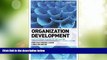 Big Deals  Organization Development: A Practitioner s Guide for OD and HR  Best Seller Books Most