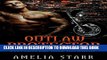 [New] MC ROMANCE: Outlaw Protector (Alpha Male Biker Navy Seal Romance) (New Adult Pregnancy