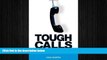 FREE DOWNLOAD  Tough Calls: AT T and the Hard Lessons Learned from the Telecom Wars  FREE BOOOK