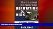 FREE DOWNLOAD  Managing Corporate Reputation and Risk  BOOK ONLINE