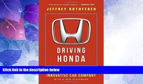 Big Deals  Driving Honda: Inside the World s Most Innovative Car Company  Best Seller Books Most