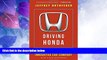Big Deals  Driving Honda: Inside the World s Most Innovative Car Company  Best Seller Books Most