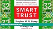 Big Deals  Smart Trust: Creating Prosperity, Energy, and Joy in a Low-Trust World  Best Seller