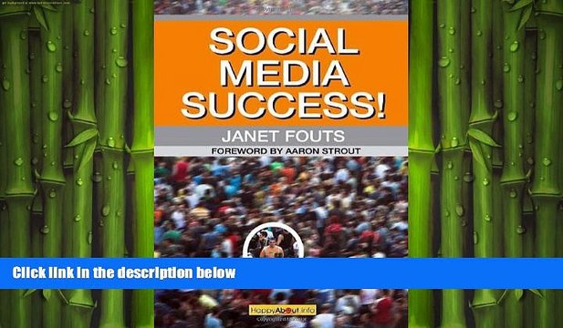 READ book Social Media Success!: Practical Advice and Real World Examples for Social Media