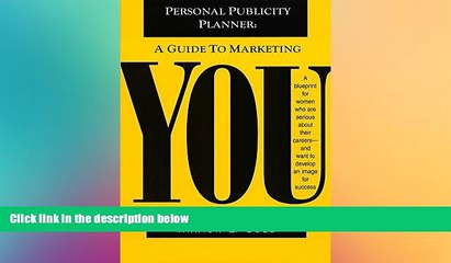 READ book  Personal Publicity Planner: A Guide to Marketing YOU  DOWNLOAD ONLINE