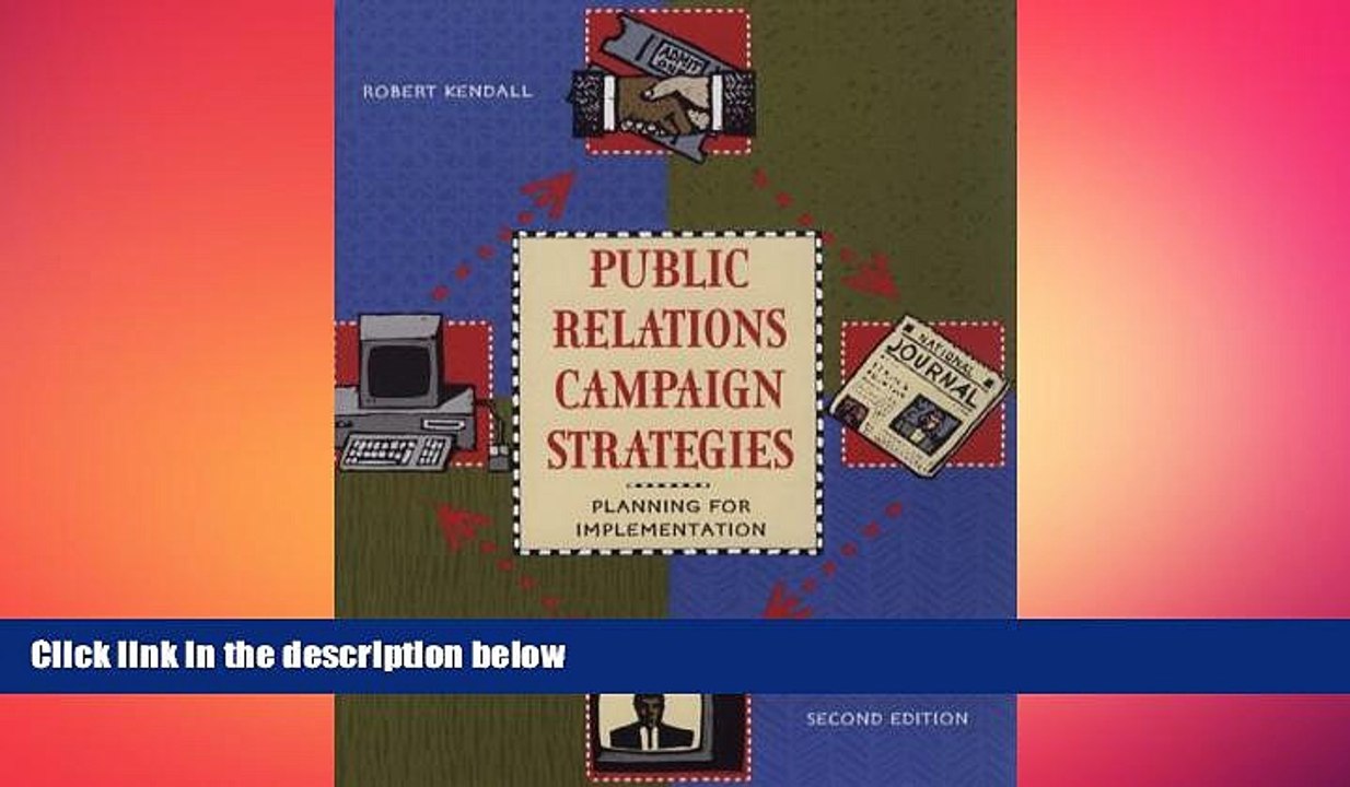 READ book  Public Relations Campaign Strategies: Planning for Implementation (2nd Edition) READ