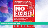 Big Deals  No Excuses: How You Can Turn Any Workplace into a Great One  Free Full Read Best Seller
