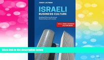 READ FREE FULL  Israeli Business Culture: Building Effective Business Relationship with Israelis