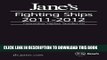 Collection Book Jane s Fighting Ships 2011-2012 (IHS Jane s Fighting Ships)