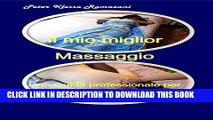 [PDF] Il mio miglior Massaggio: Una Guida professionale per Massaggio fisiologico (Italian
