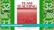 Big Deals  Team Teaching: What, Why, and How?  Best Seller Books Best Seller