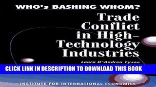 [PDF] Who s Bashing Whom: Trade Conflict in High Technology Industries Popular Online
