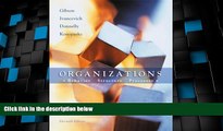 Big Deals  Organizations: Behavior, Structure, Processes  Free Full Read Best Seller